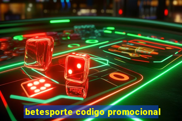 betesporte codigo promocional